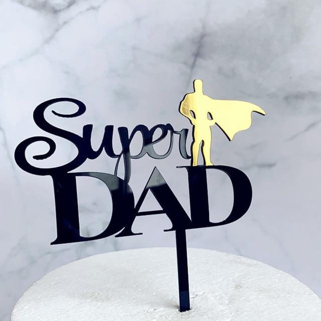 Super DAD Acrylic Cake Topper